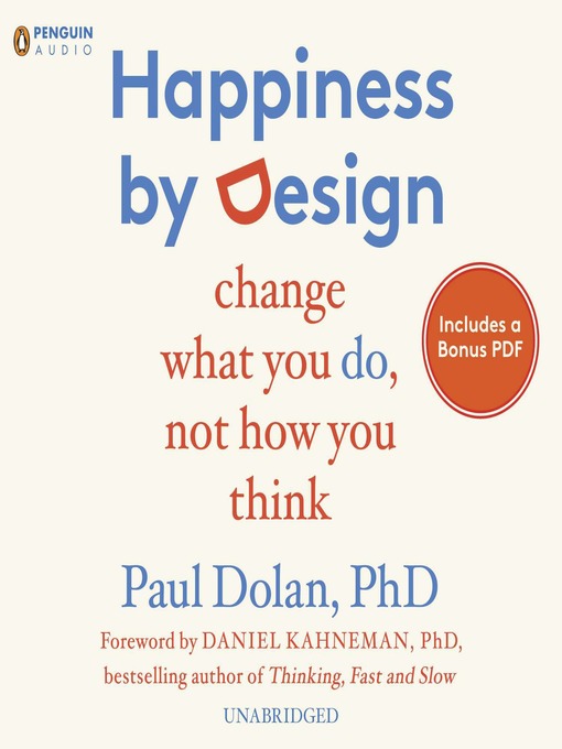 Title details for Happiness by Design by Paul Dolan - Available